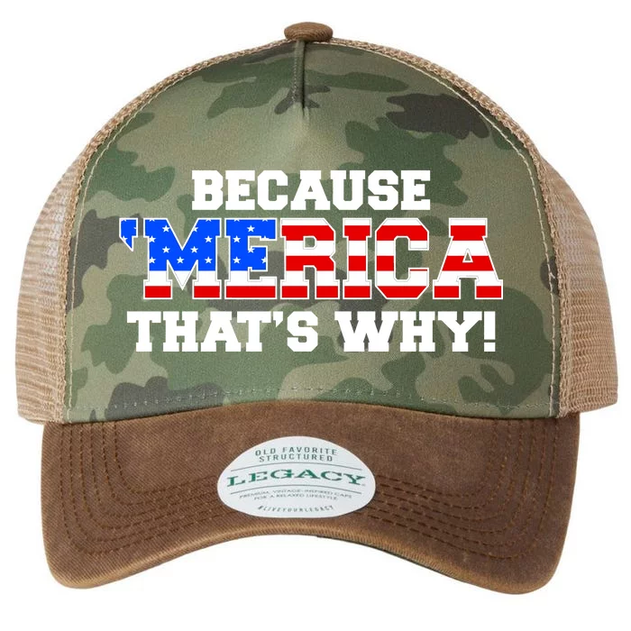 Because Merica Thats Why Legacy Tie Dye Trucker Hat