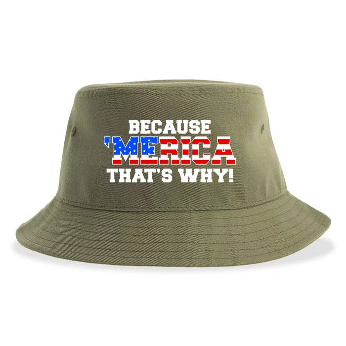 Because Merica Thats Why Sustainable Bucket Hat