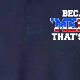 Because Merica Thats Why Softstyle Adult Sport Polo