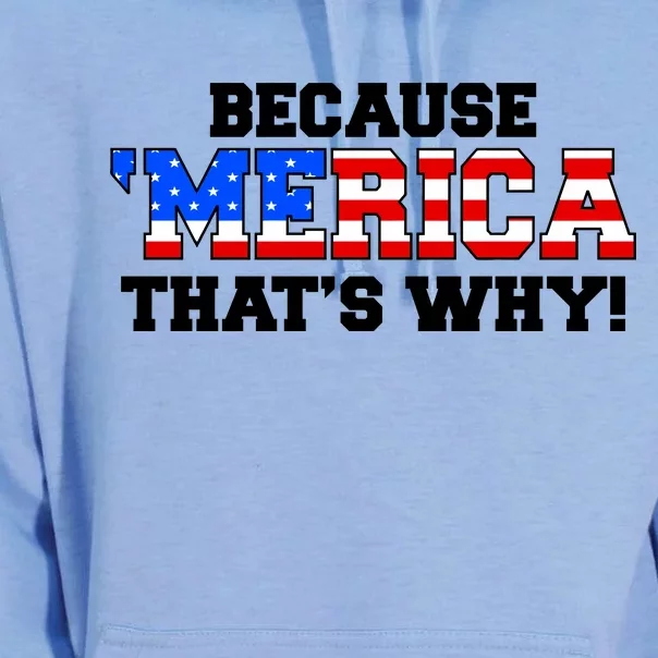 Because Merica Thats Why Unisex Surf Hoodie