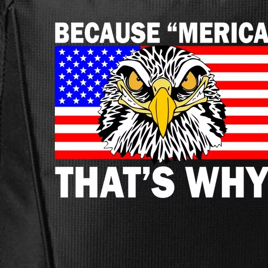 Because 'Merica That's Why! Eagle City Backpack