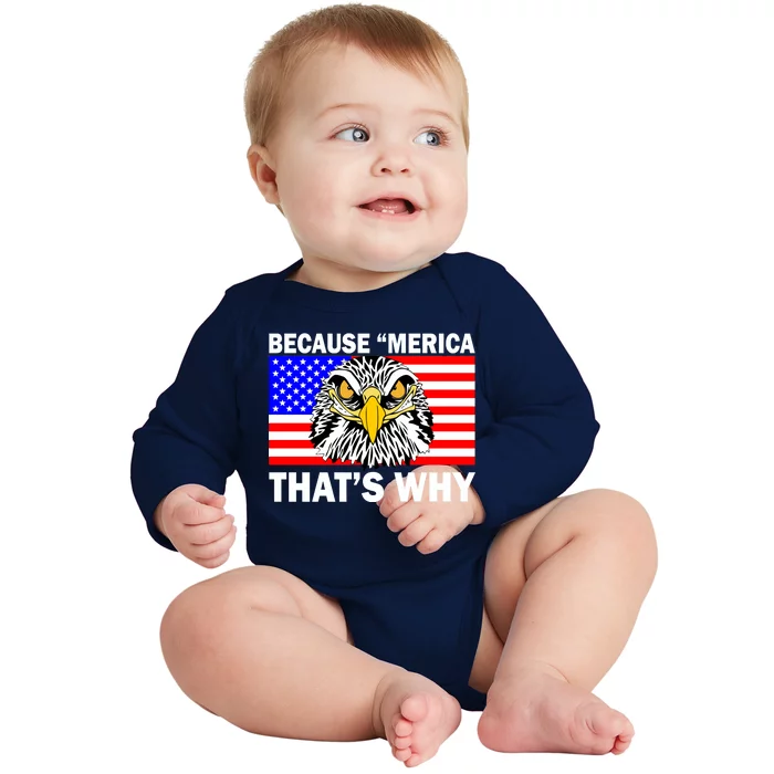 Because 'Merica That's Why! Eagle Baby Long Sleeve Bodysuit