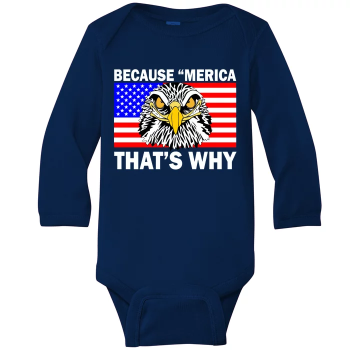 Because 'Merica That's Why! Eagle Baby Long Sleeve Bodysuit