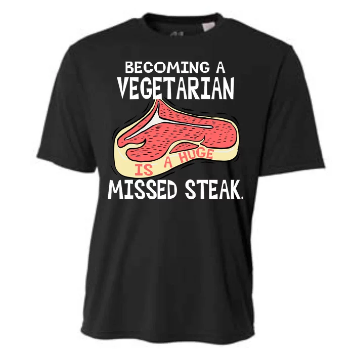 Becoming A Vegetarian is a Huge Missed Steak Cooling Performance Crew T-Shirt