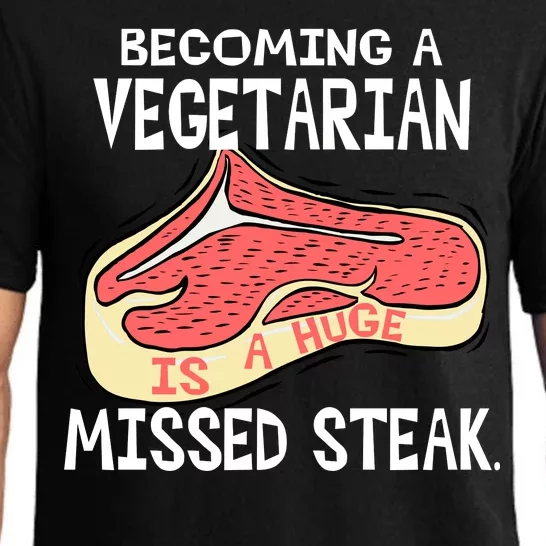 Becoming A Vegetarian is a Huge Missed Steak Pajama Set