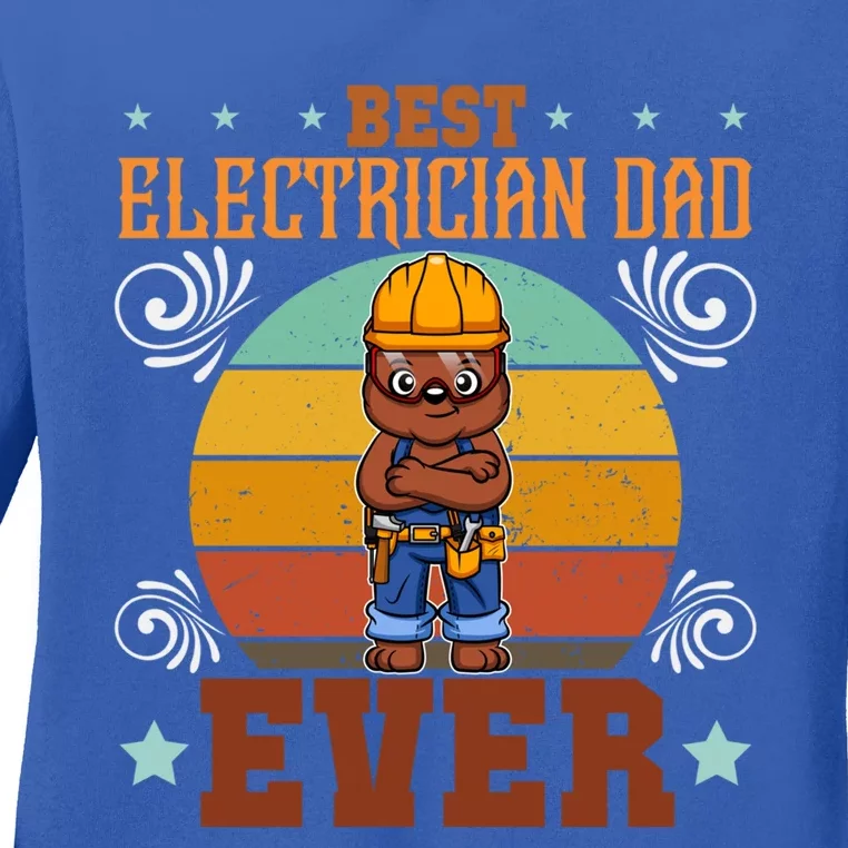 Best Electrician Dad Ever Electronics Engineer Gift Ladies Long Sleeve Shirt