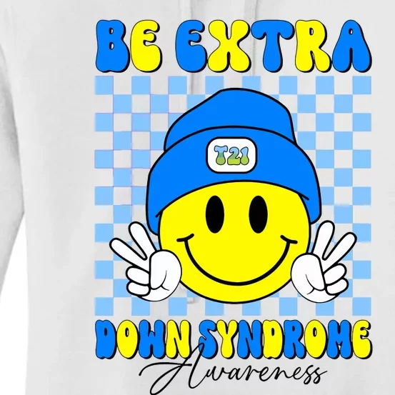 Be Extra Down Syndrome Awareness Yellow And Blue Smile Face Women's Pullover Hoodie