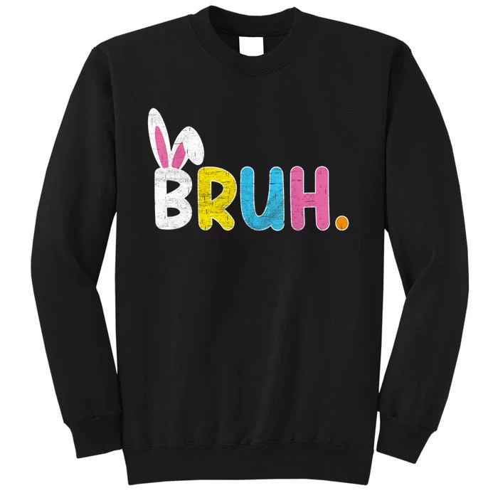 Bruh Easter Day Meme Funny Saying Bro Greeting Teens Sweatshirt