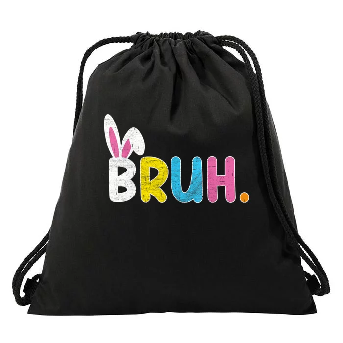 Bruh Easter Day Meme Funny Saying Bro Greeting Teens Drawstring Bag