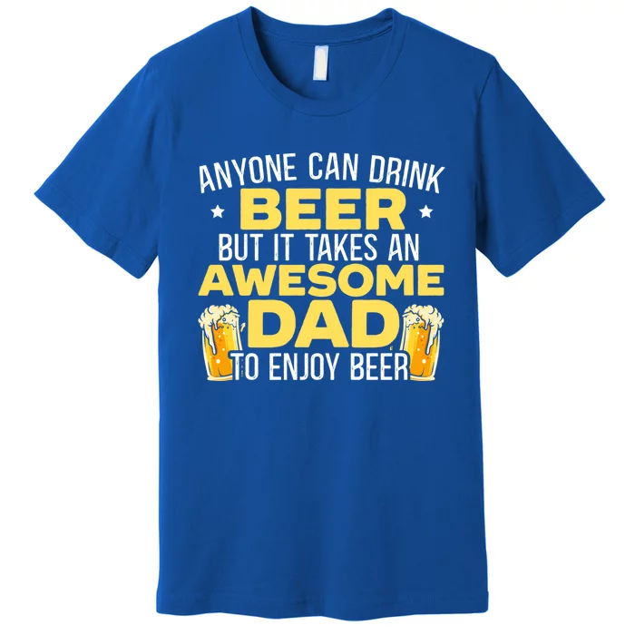 Beer Er Daddy Alcoholic Papa Fathers Day Fatherhood Great Gift Premium T-Shirt