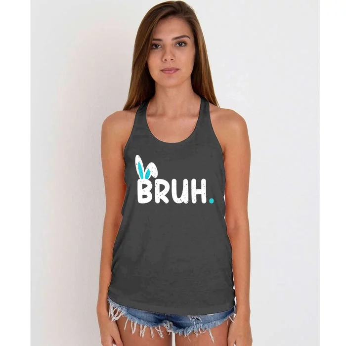 Bruh Easter Day Meme Funny Saying Bro Greeting Teens Women's Knotted Racerback Tank