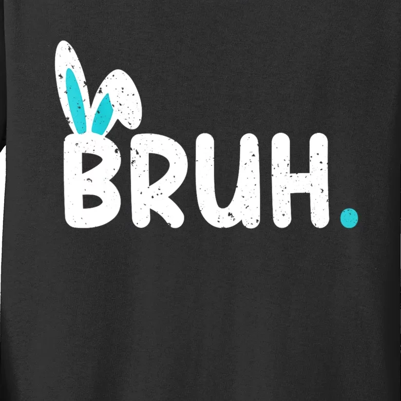 Bruh Easter Day Meme Funny Saying Bro Greeting Teens Kids Long Sleeve Shirt