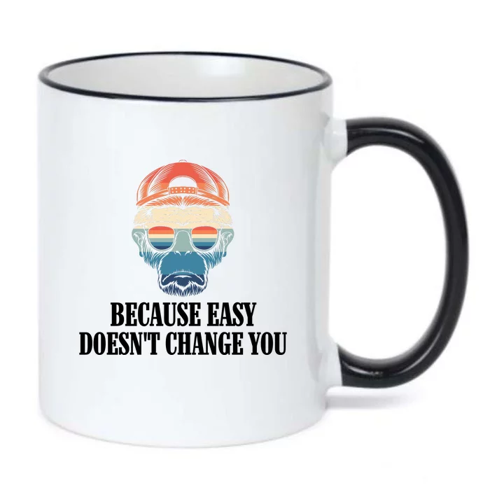 Because Easy DoesnT Change You Black Color Changing Mug