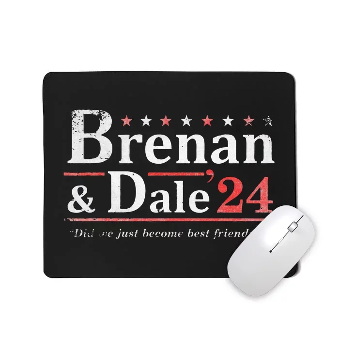 Brennan Election Dale 2024 Prestige Worldwide Funny Support Mousepad