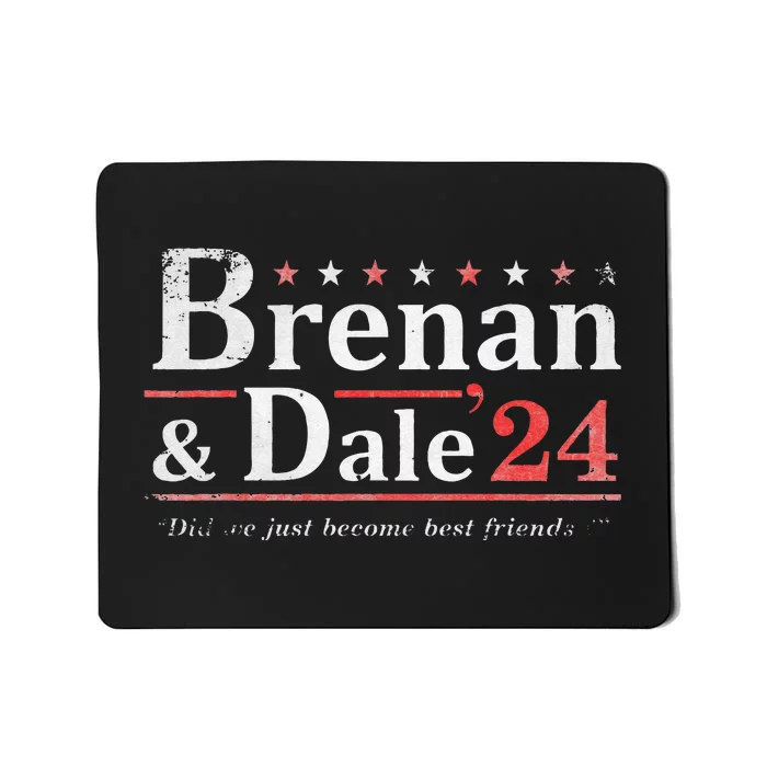 Brennan Election Dale 2024 Prestige Worldwide Funny Support Mousepad