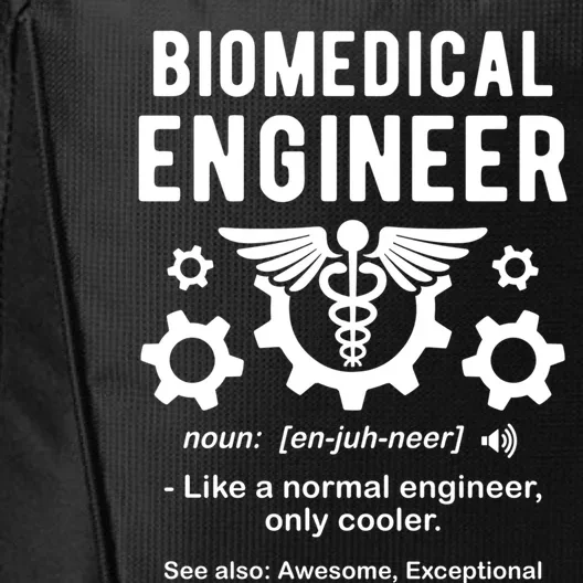 Biomedical Engineer Definition Funny Biomedical Engineering Gift City Backpack