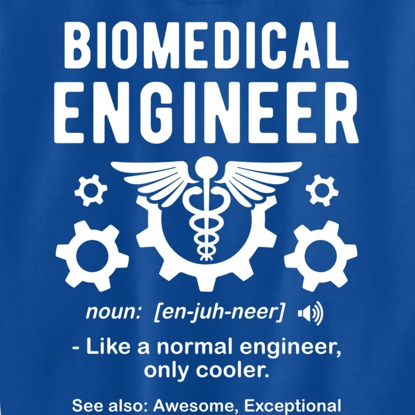 Biomedical Engineer Definition Funny Biomedical Engineering Gift Kids Sweatshirt