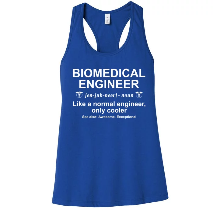 Biomedical Engineer Definition Funny Biomedical Engineering Gift Women's Racerback Tank