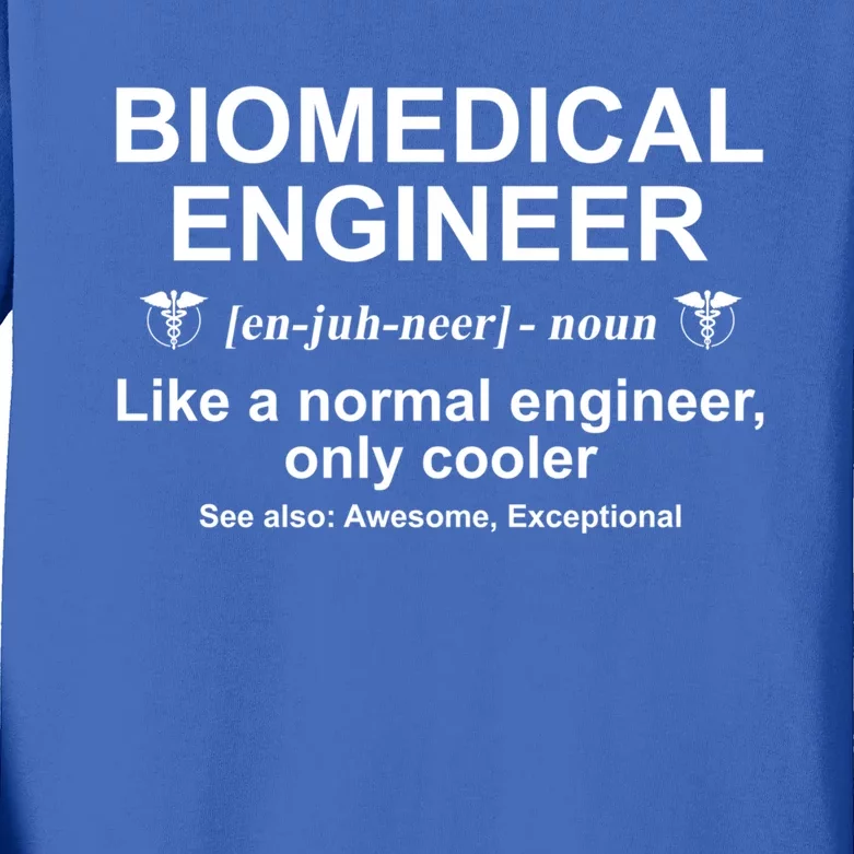 Biomedical Engineer Definition Funny Biomedical Engineering Gift Kids Long Sleeve Shirt