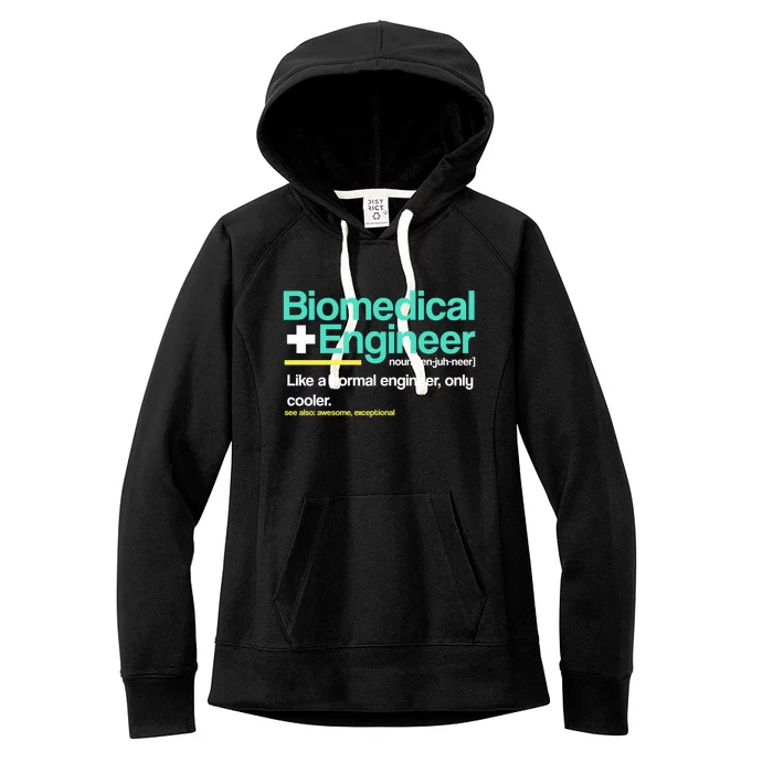 Biomedical Engineer Definition Funny Engineering G Cool Gift Women's Fleece Hoodie