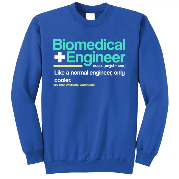 Biomedical Engineer Definition Funny Engineering G Cool Gift Sweatshirt