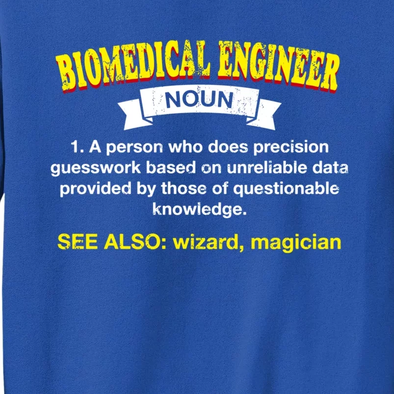 Biomedical Engineer Definition Funny Engineering Humor Gift Sweatshirt