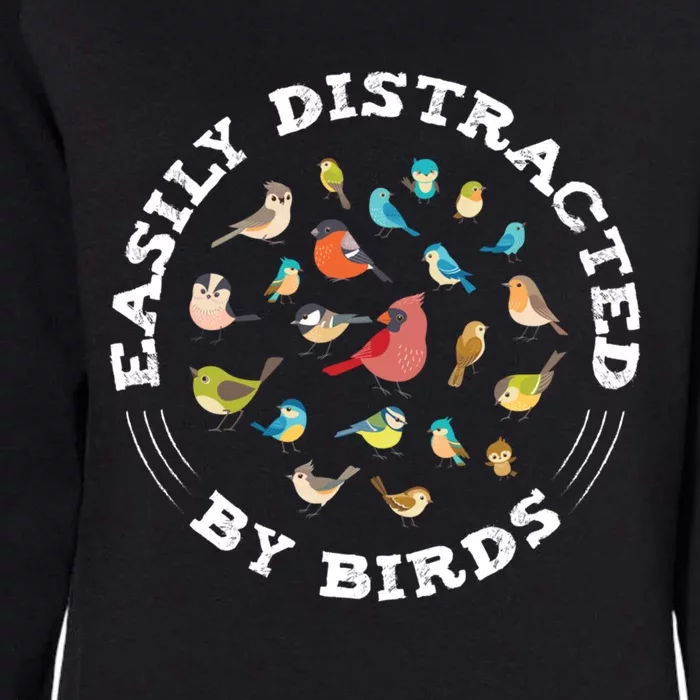 Birdwatching Easily Distracted By Birds Lover Ornithologist Cool Gift Womens California Wash Sweatshirt