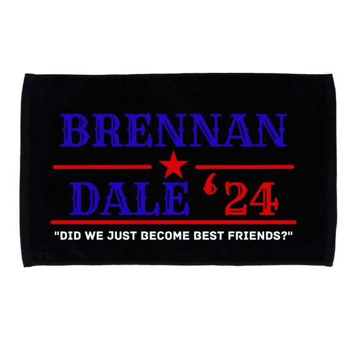 Brennan Election Dale 2024 DID WE JUST BECOME BEST FRIENDS Microfiber Hand Towel