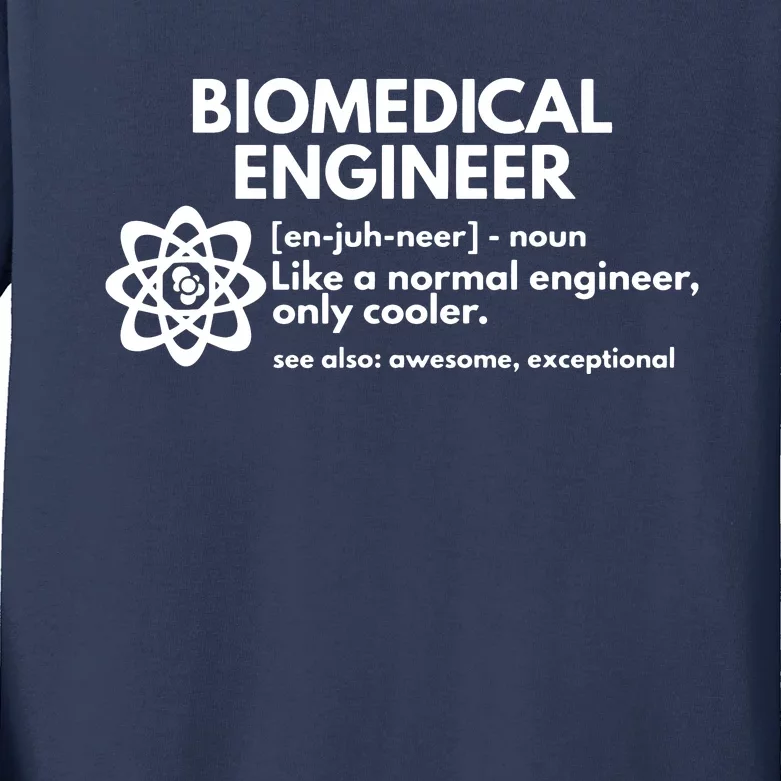 Biomedical Engineer Definition Funny Engineering Gift Kids Long Sleeve Shirt