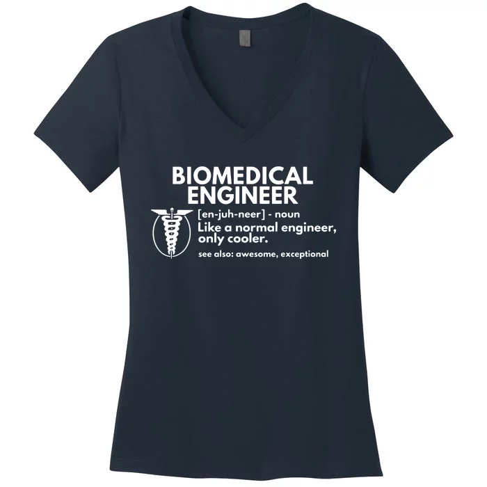 Biomedical Engineer Definition Funny Engineering Gift Women's V-Neck T-Shirt