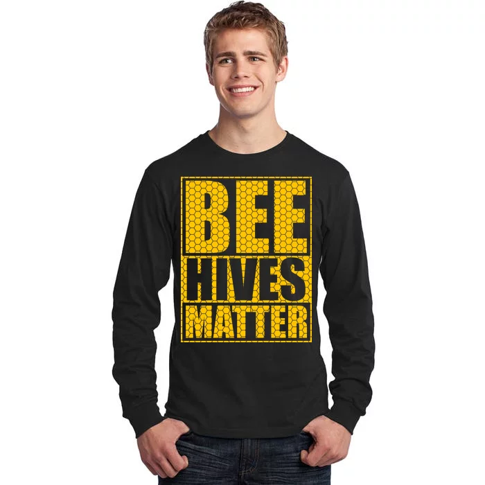 Bee Hives Matter Tall Long Sleeve T-Shirt