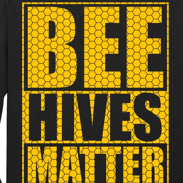 Bee Hives Matter Tall Long Sleeve T-Shirt