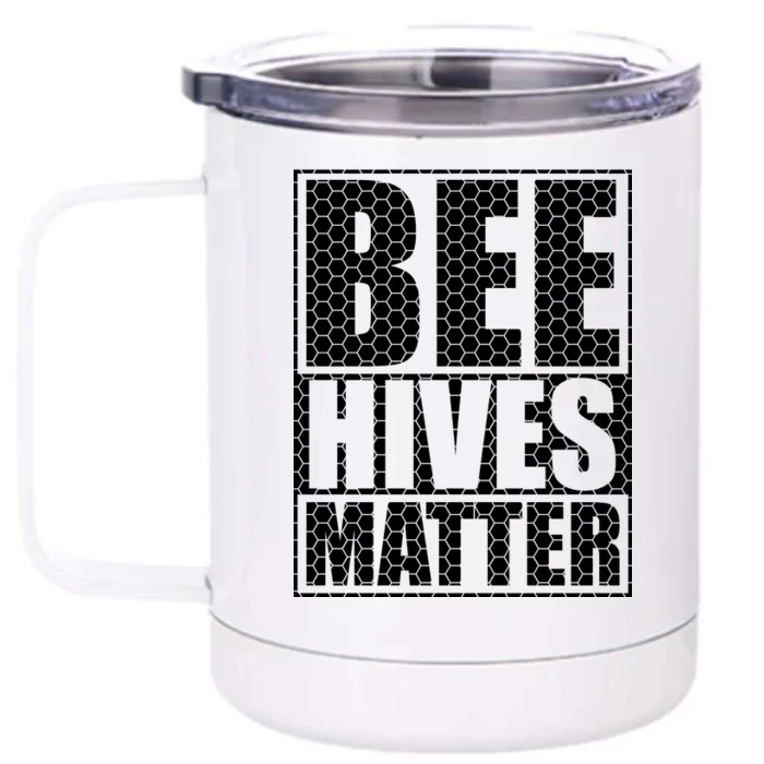 Bee Hives Matter Front & Back 12oz Stainless Steel Tumbler Cup