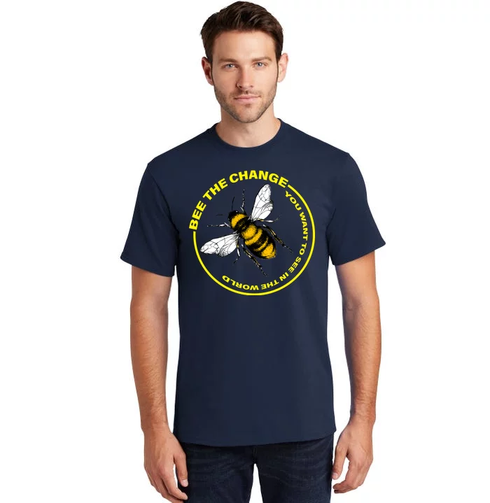 Bee The Change Tall T-Shirt