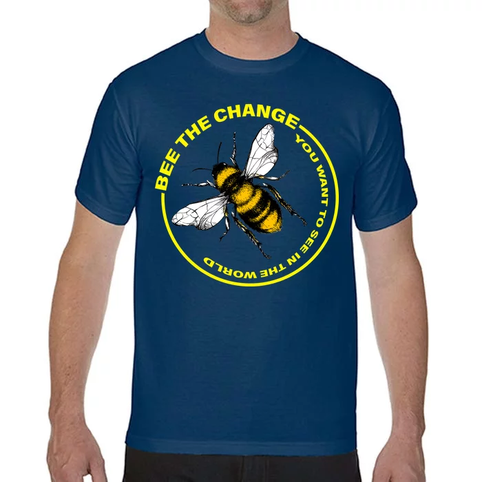 Bee The Change Comfort Colors T-Shirt