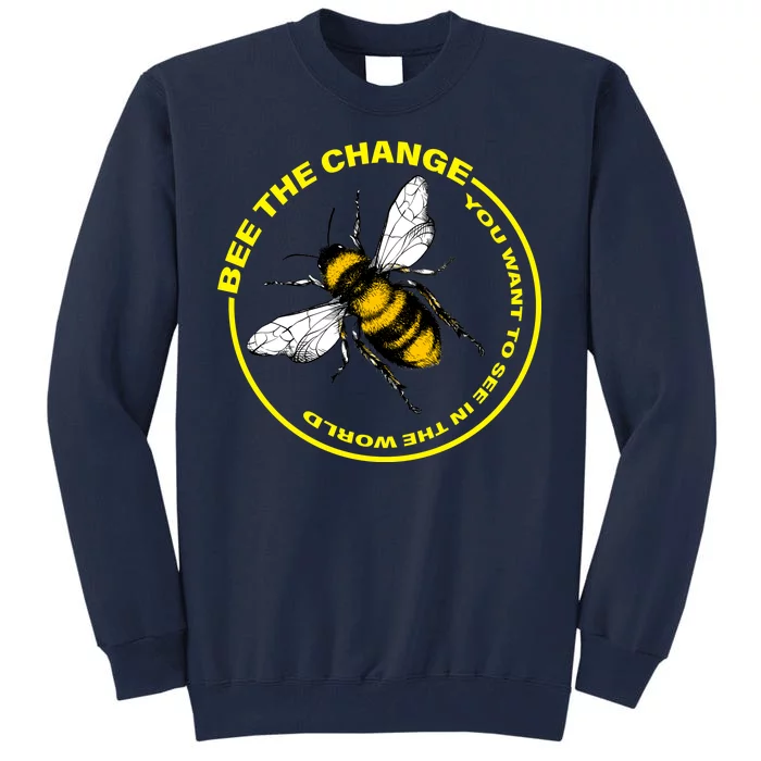 Bee The Change Tall Sweatshirt