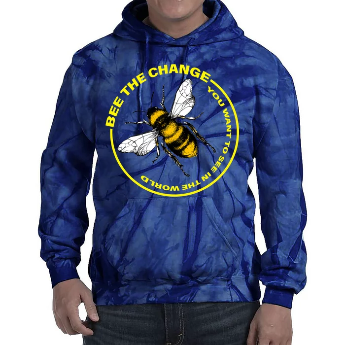 Bee The Change Tie Dye Hoodie