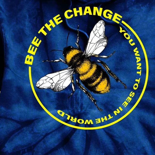 Bee The Change Tie Dye Hoodie