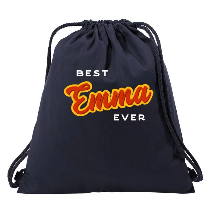 Best Emma Ever Funny Couples Humor Lovers Sarcastic Name Gift Drawstring Bag