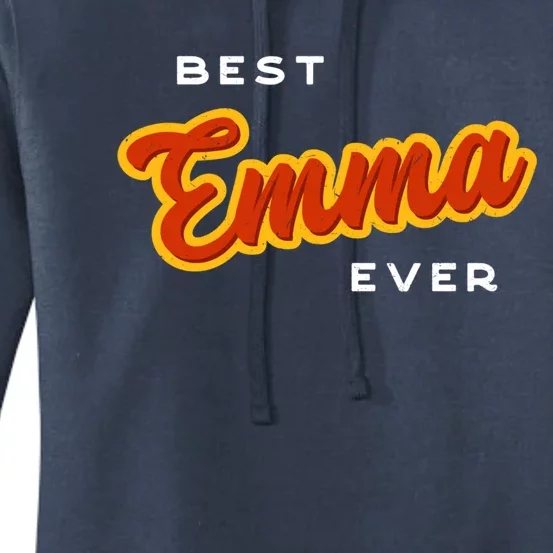 Best Emma Ever Funny Couples Humor Lovers Sarcastic Name Gift Women's Pullover Hoodie