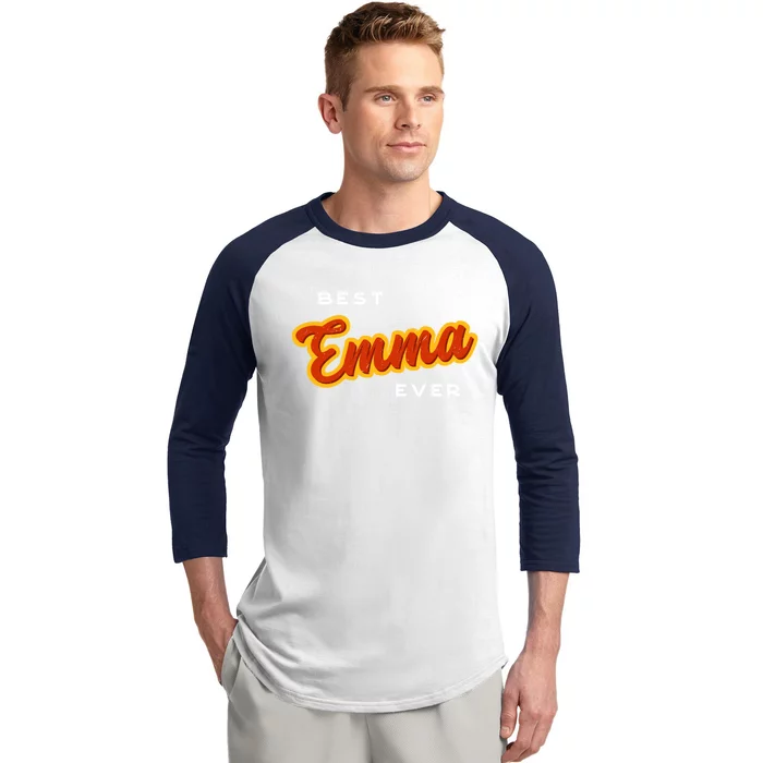 Best Emma Ever Funny Couples Humor Lovers Sarcastic Name Gift Baseball Sleeve Shirt