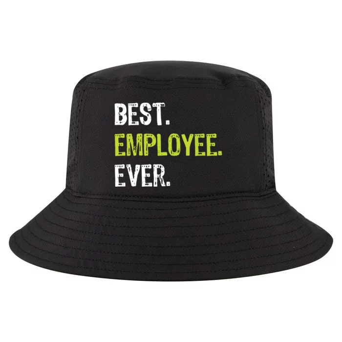 Best Employee Ever Employee Of The Month Cool Comfort Performance Bucket Hat