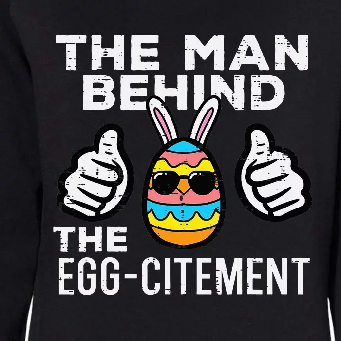 Behind Eggcitet Easter Pregnancy Announcet Dad Womens California Wash Sweatshirt