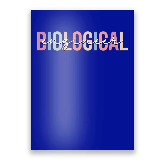 Biological Engineer Engineering Meaningful Gift Poster