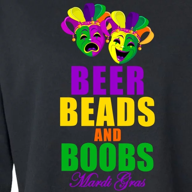 Beer Beads and Boobs Mardi Gras New Orleans Cropped Pullover Crew