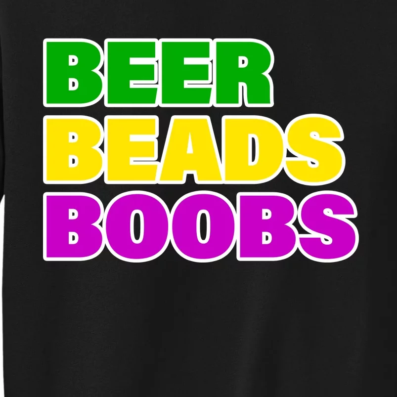 Beer Beads Boobs Tall Sweatshirt