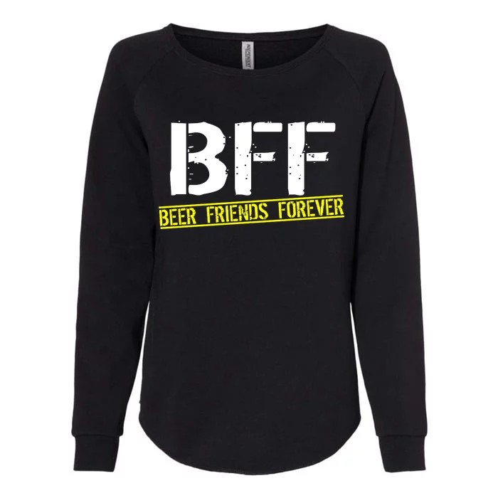 Beer Friends Forever BFF Womens California Wash Sweatshirt