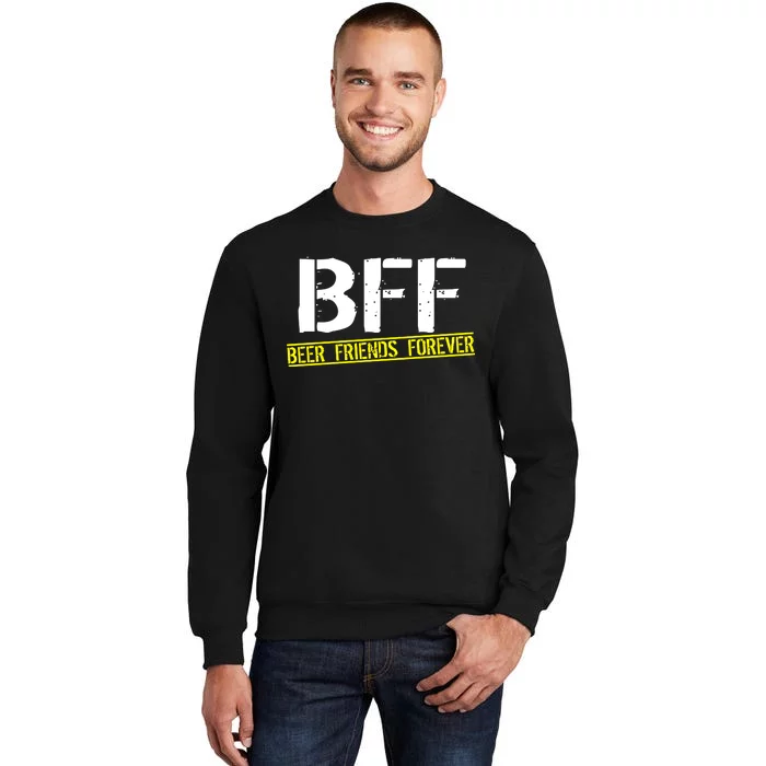 Beer Friends Forever BFF Tall Sweatshirt