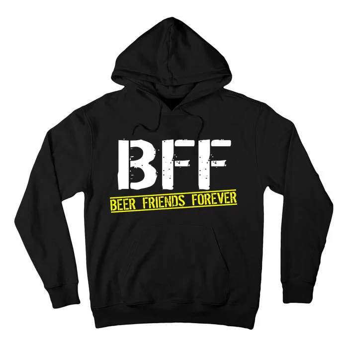 Beer Friends Forever BFF Tall Hoodie