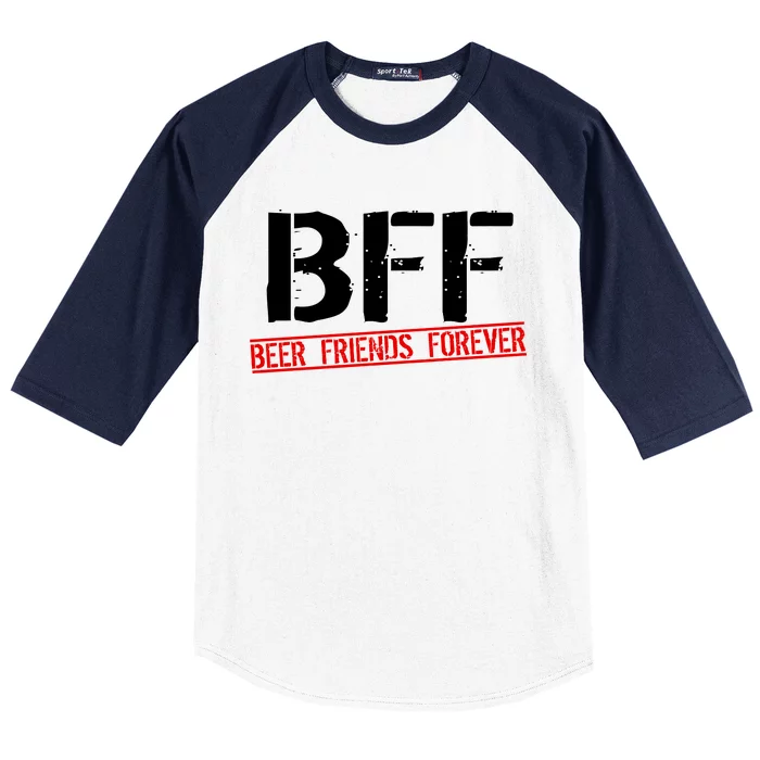 Beer Friends Forever BFF Baseball Sleeve Shirt